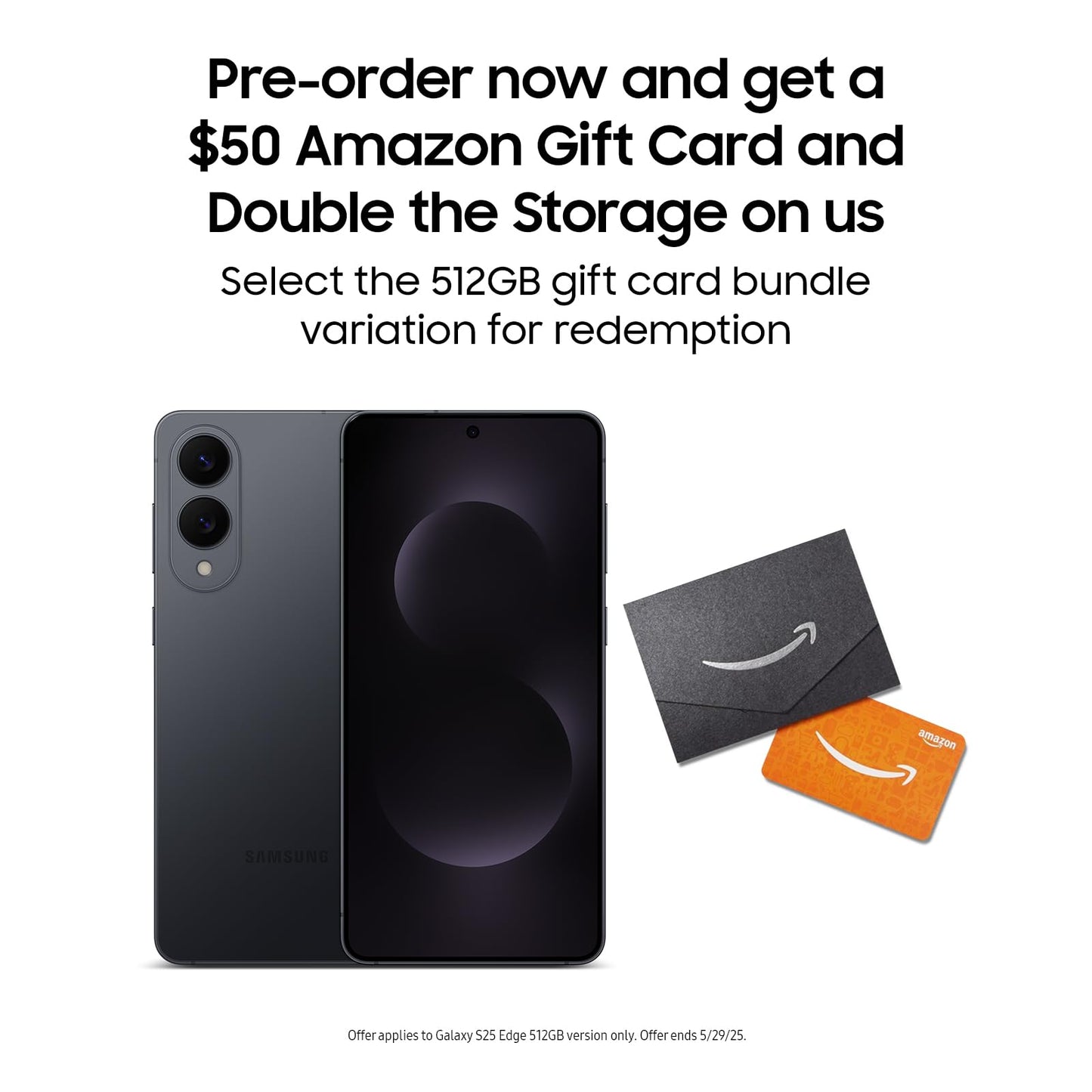 SAMSUNG Galaxy S25 Edge Phone + Gift Card + Large Storage Upgrade, 512 GB AI Smartphone, Unlocked Android, Night Video, Fast Processor, 2025, US 1 Yr Manufacturer Warranty, Titanium JetBlack